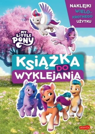 MY LITTLE PONY książka do wyklejania naklejki wielorazowego użytku
