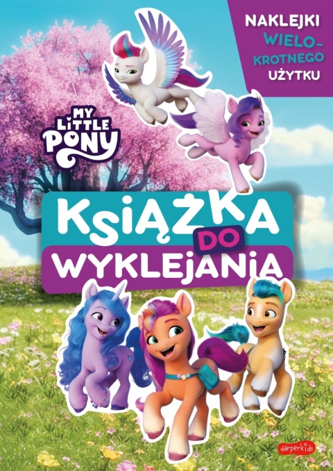MY LITTLE PONY książka do wyklejania naklejki wielorazowego użytku