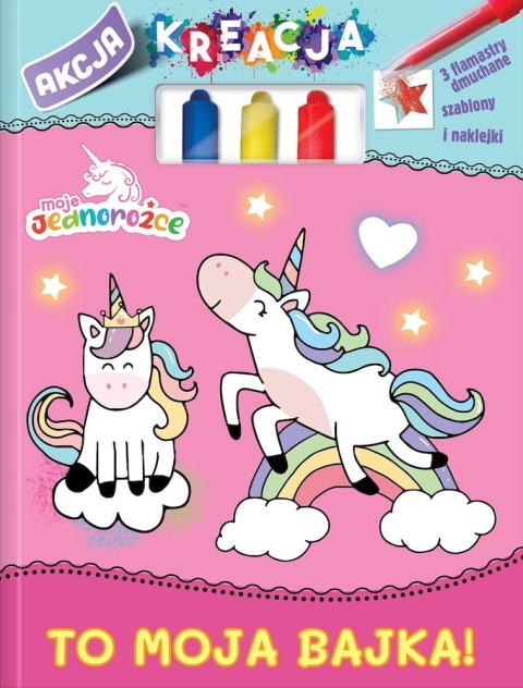 Moje Jednorożce To moja bajka! kolorowanka naklejki szablony flamastry dmuchane