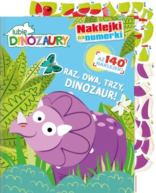 Raz, dwa, trzy, dinozaur Lubię dinozaury naklejki na numerki 140 naklejek