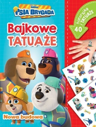 Bajkowe tatuaże. Psia Brygada Psi Patrol Nowa budowa ilustrowana historyjka