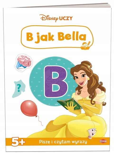 Disney Uczy B jak Bella Piszę i czytam wyrazy wiek 5+