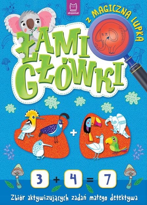 Łamigłówki z magiczną lupą zadania rebusy Aksjomat od 5 lat