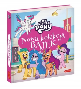 MY LITTLE PONY nowa kolekcja bajek