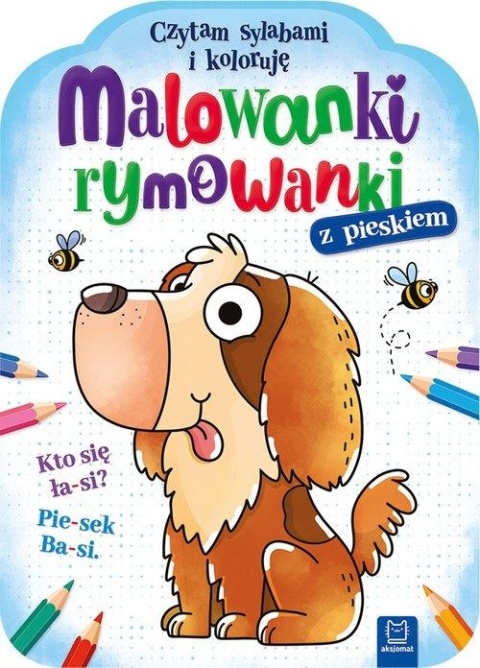 Malowanki rymowanki z pieskiem czytam sylabami i koloruję