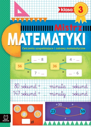 Mistrz matematyki zabawy matematyczne zbiór zadań klasa 3