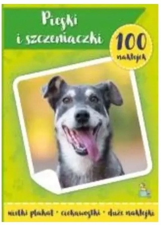 PIESKI I SZCZENIACZKI 100 naklejek wielki plakat ciekawostki