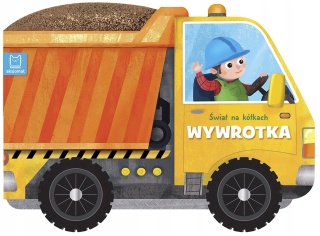 WYWROTKA Świat na kółkach. książeczka sztywnokartonowa auto z kołami