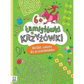 Wesołe zadania dla przedszkolaków łamigłówki i krzyżówki rebusy od 6 lat