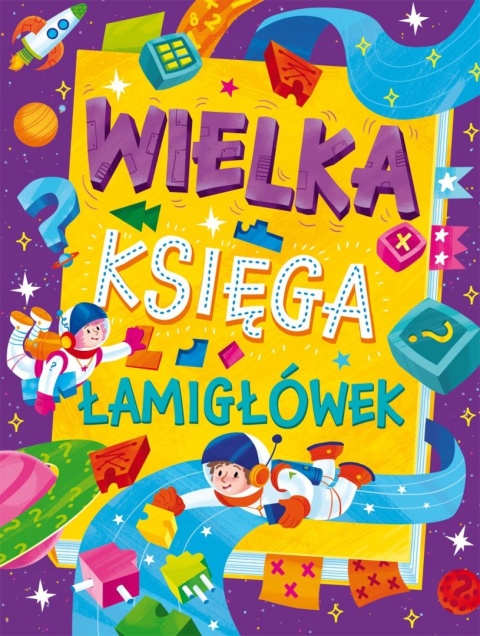 Wielka księga łamigłówek zadania rebusy labirynty krzyżówki 6+