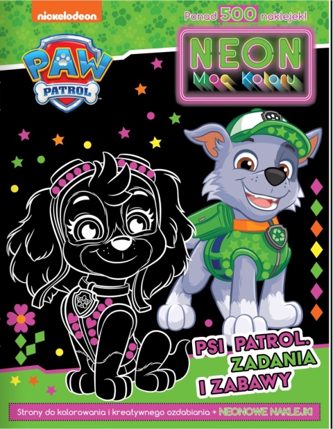 PSI PATROL Neon moc koloru kolorowanka wyklejanka 500 naklejek