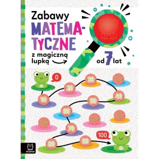 Zabawy matematyczne z magiczną lupką, od 7 lat
