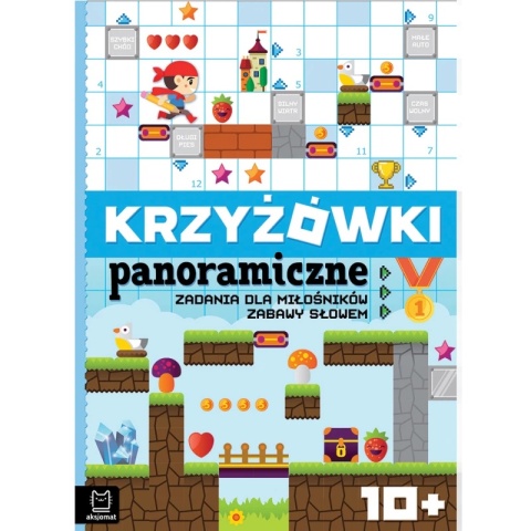 Krzyżówki panoramiczne. Zadania dla miłośników zabawy słowem 10+