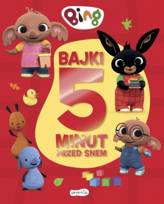 Książki dla dzieci Bajki 5 minut przed snem Królik Bing Duże litery opowiadania