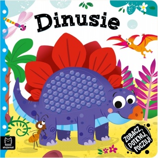 Książka dla dzieci Zobacz, dotknij, poczuj. Dinusie. Książeczka sensoryczna