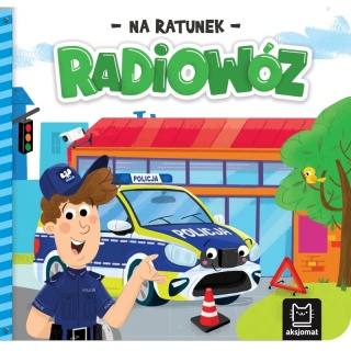 Książka dla dzieci Na ratunek. Radiowóz