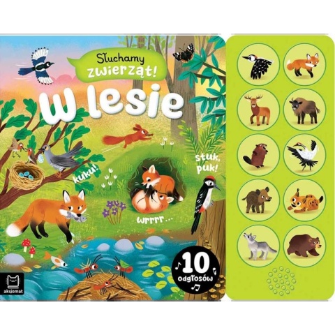 Książka dla dzieci Słuchamy zwierząt! W lesie. 10 odgłosów Książeczka z dźwiękami