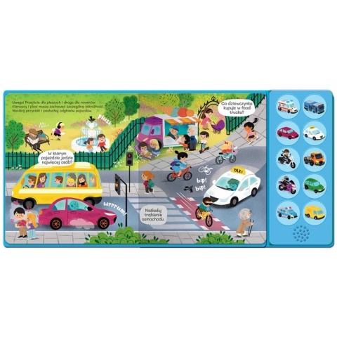 Książka dla dzieci Słuchamy pojazdów! Na ulicy. 10 odgłosów Książeczka z dźwiękami