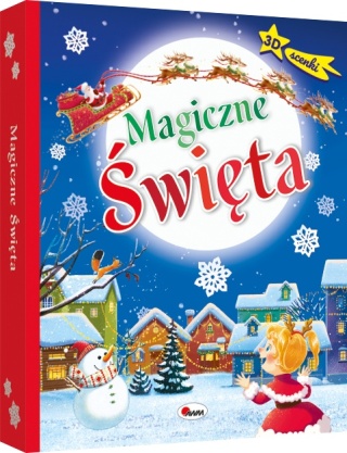 Książka dla dzieci MAGICZNE ŚWIĘTA Scenki 3D Książeczka z ruchomymi elementami