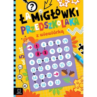 Łamigłówki przedszkolaka z wiewiórką od 5 lat Krzyżówki, labirynty