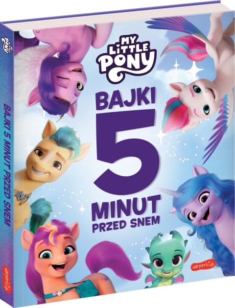 Bajki 5 minut przed snem MY LITTLE PONY