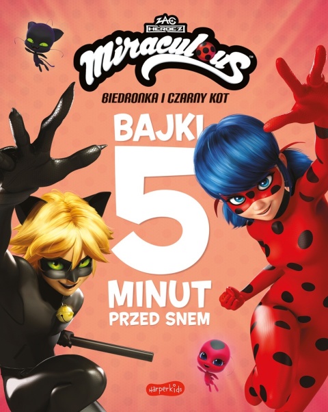 Książki dla dzieci Bajki 5 minut przed snem Biedronka i Czarny Kot