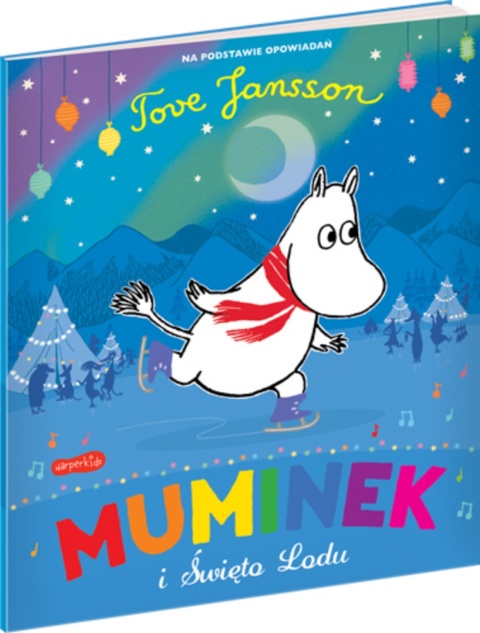 Muminki Muminek i i święto lodu czytanka z dużymi literami