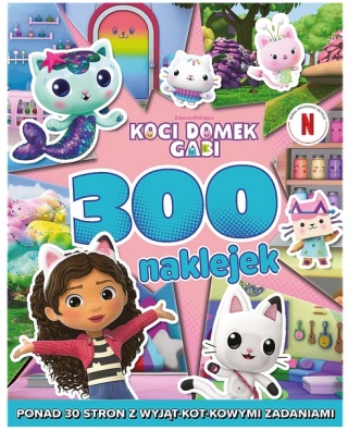 Książka aktywizująca Koci Domek Gabi. 300 naklejek