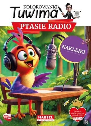kolorowanki Tuwima z naklejkami Ptasie radio