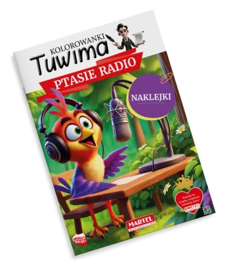 kolorowanki Tuwima z naklejkami Ptasie radio