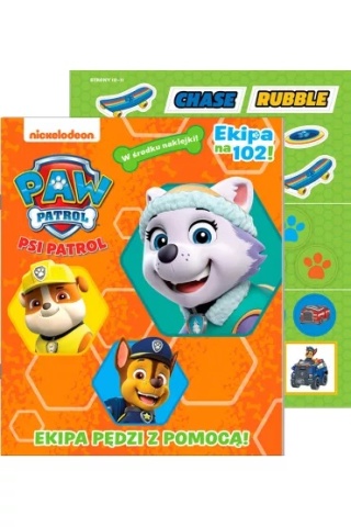 Pędzimy z pomocą! Ekipa na 102! Psi Patrol zadania z naklejkami