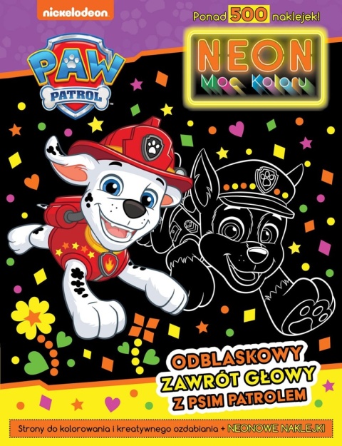 PSI PATROL Neon moc koloru kolorowanka wyklejanka 500 naklejek