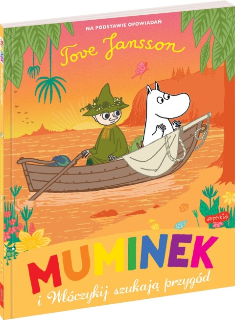 Muminki Muminek i i Włóczykij szukają przygód czytanka z dużymi literami