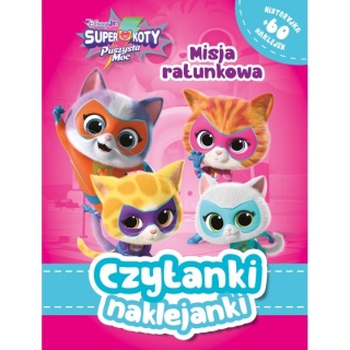 Czytanki naklejanki Super koty puszysta moc Misja ratunkowa 60 naklejek