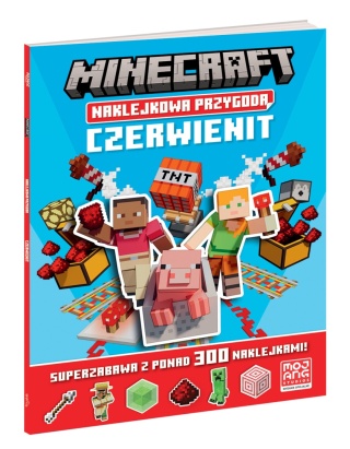 MINECRAFT naklejkowa przygoda Czerwienit superzabawa z 300 naklejek
