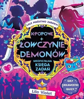 Całe mnóstwo zabawy K-popowe łowczynie demonów gry ciekawostki Quizy