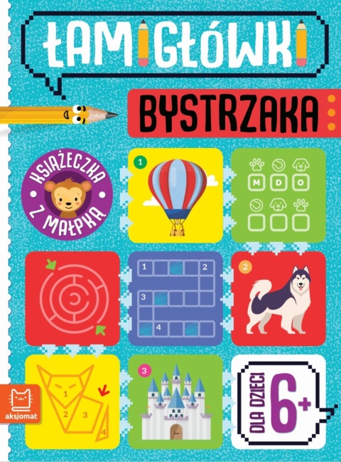 Łamigłówki bystrzaka książeczka z małpką od 6 lat Aksjomat