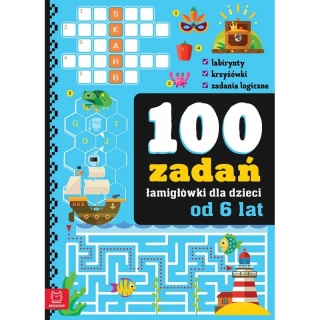 100 zadań od 6 lat łamigłówki rebusy dla przedszkolaków