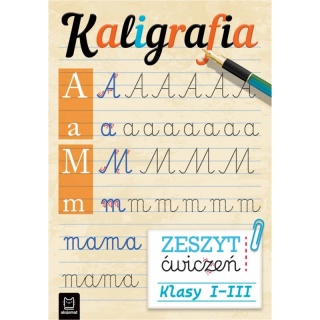 Kaligrafia Zeszyt ćwiczeń do nauki pisania literek