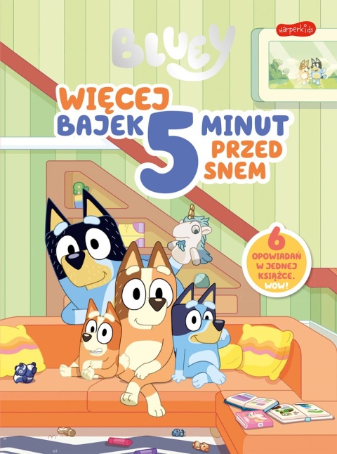 Więcej bajek 5 minut przed snem Bingo i Bluey Blue