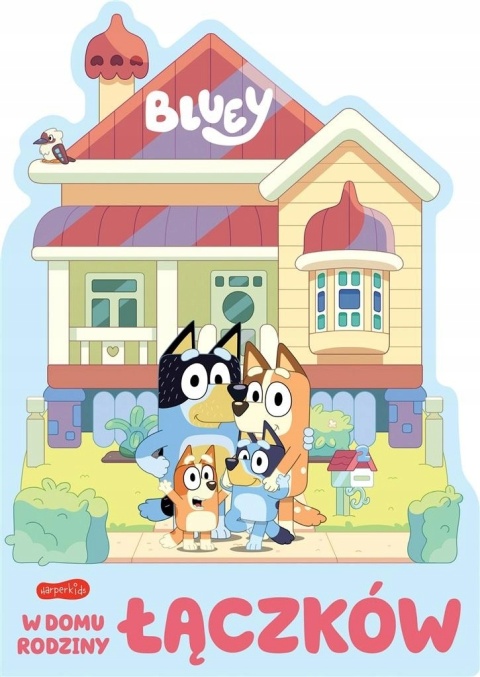 Bingo i Bluey W domu rodziny Łączków książka sztywnokartonowa kształtka