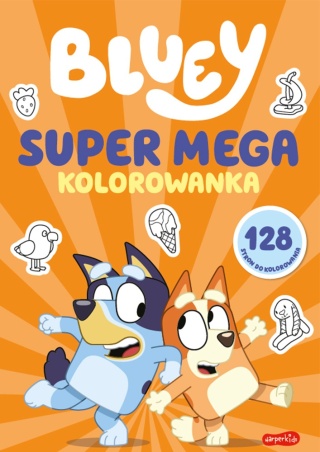 Bluey Super Mega Kolorowanka Blue i Bingo 128 stron do kolorowania