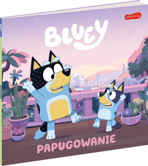 Bluey Papugowanie Moja czytanka