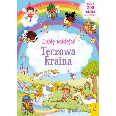 Lubię naklejać. Tęczowa Kraina jednorożce ponad 250 naklejek