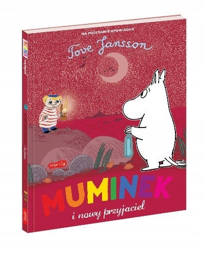 Muminki Muminek i i nowy przyjaciel czytanka z dużymi literami